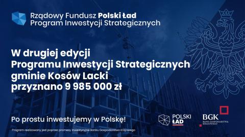 9.985.000,00 zł dla Gminy Kosów Lacki w drugiej educji Polskiego Ładu