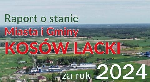 Raport o stanie Miasta i Gminy Kosów Lacki za rok 2024